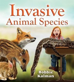 Invasive Animal Species - Kalman, Bobbie