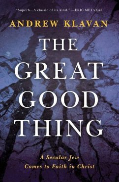The Great Good Thing - Klavan, Andrew