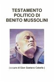 TESTAMENTO POLITICO DI BENITO MUSSOLINI