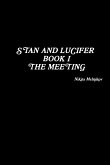 Stan and Lucifer. Book I. The Meeting