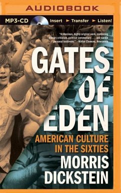 Gates of Eden: American Culture in the Sixties - Dickstein, Morris
