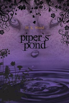 Piper's Pond - Wood, M. K.