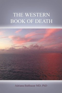 THE WESTERN BOOK OF DEATH - Balthazar MD;, Adriana