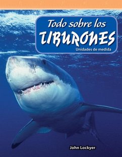 Todo Sobre Los Tiburones - Lockyer, John