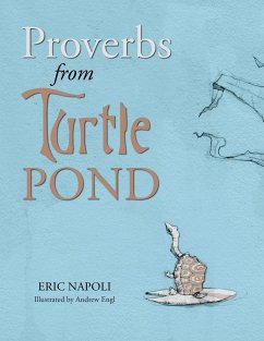 Proverbs from Turtle Pond - Napoli, Eric