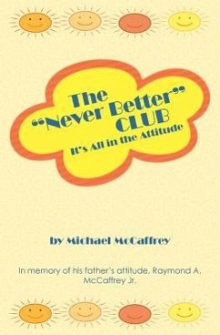 The Never Better Club - McCaffrey, Michael