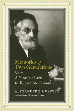 Memories of Two Generations - Gurwitz, Alexander Z