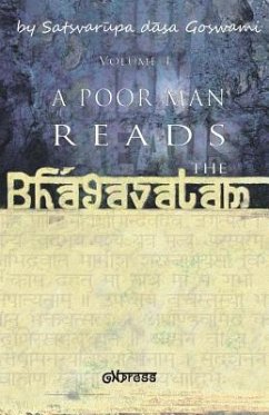 A Poor Man Reads the Bhagavatam - Disciples; Goswami, Satsvarupa Dasa