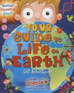 Your Guide to Life on Earth - Arbuthnott, Gill