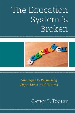 The Education System is Broken - Tooley, Cathy S.