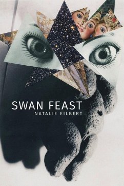 Swan Feast - Eilbert, Natalie