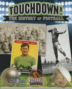 Touchdown! the History of Football - Kovacs, Vic