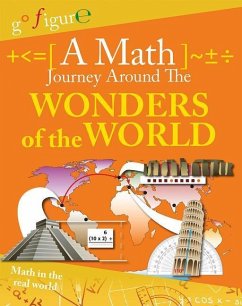 A Math Journey Around the Wonders of the World - Koll, Hilary; Mills, Steve