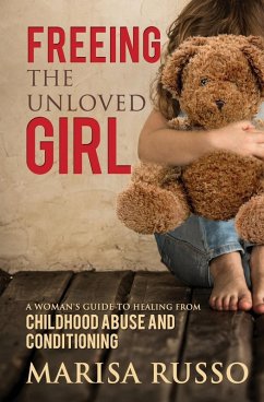 Freeing The Unloved Girl Cover Freeing The Unloved Girl