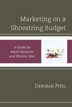 Marketing on a Shoestring Budget - Pitel, Deborah