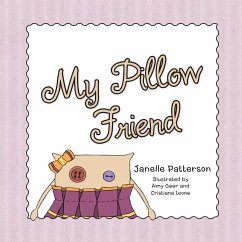 My Pillow Friend - Patterson, Janelle