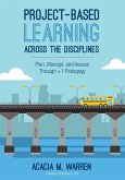 Project-Based Learning Across the Disciplines