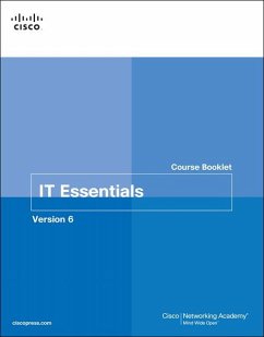 It Essentials Course Booklet, Version 6 - Cisco Networking Academy
