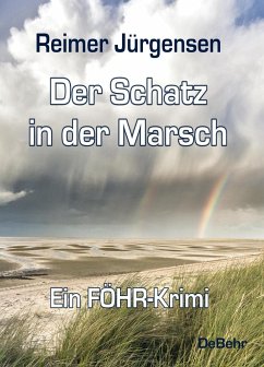 Der Schatz in der Marsch / Kommissar Mommsen Bd.3 - Jürgensen, Reimer