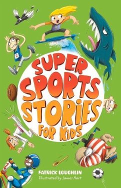 Super Sports Stories for Children - Loughlin, Patrick