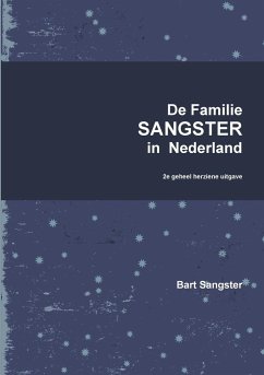 De Familie Sangster in Nederland 2e uitgave - Sangster, Bart
