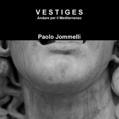 Vestiges Andare per il Mediterraneo - Iommelli, Paolo