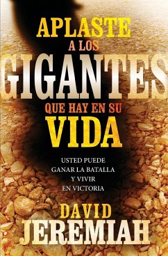 Aplaste a los gigantes que hay en su vida - Jeremiah, David