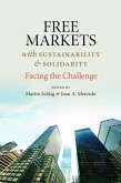 Free Markets with Sustainability and Solidarity