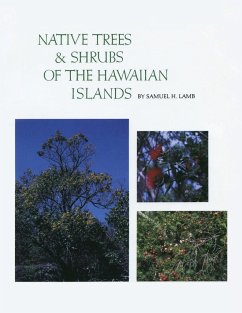 Native Trees and Shrubs of the Hawaiian Islands - Lamb, Samuel H.