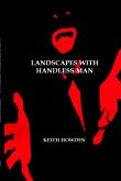 Landscapes With Handless Man