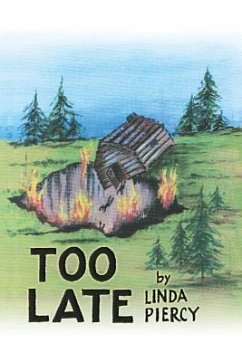 Too Late - Piercy, Linda