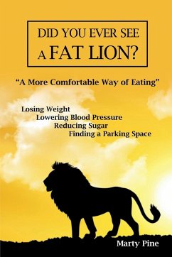 Did You Ever See a Fat Lion? - Pine, Marty