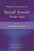 Physical Examinations of Sexual Assault, Volume One