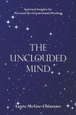 The Unclouded Mind