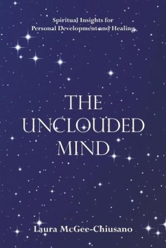 The Unclouded Mind - McGee-Chiusano, Laura