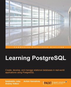 Learning PostgreSQL - Juba, Salahaldin; Vannahme, Achim; Volkov, Andrey