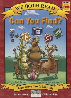 We Both Read-Can You Find? (an ABC Book) (Pb) - Nonfiction - Mckay, Sindy
