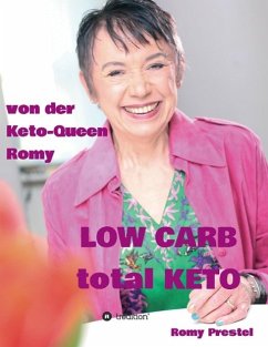 LOW CARB total KETO - Prestel, Romy