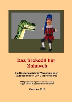 Das Krokodil hat Zahnweh - Hoffmann, Curt