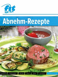 Abnehm-Rezepte (eBook, PDF) - Verlag Gmbh, Fit For Fun