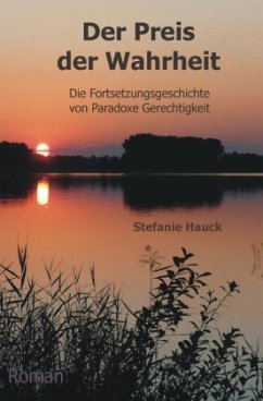 Der Preis der Wahrheit - Hauck, Stefanie