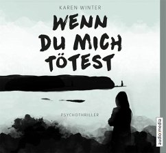 Wenn du mich tötest, 5 Audio-CDs - Winter, Karen