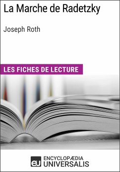 La Marche de Radetzky de Joseph Roth (eBook, ePUB) - Encyclopaedia Universalis