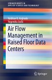 Air Flow Management in Raised Floor Data Centers (eBook, PDF)