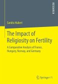 The Impact of Religiosity on Fertility (eBook, PDF)