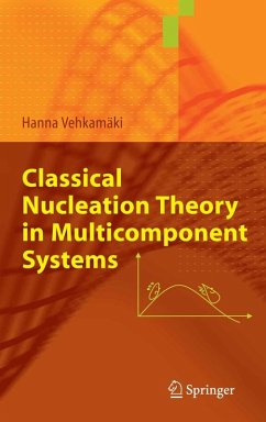 Classical Nucleation Theory in Multicomponent Systems (eBook, PDF) - Vehkamäki, Hanna