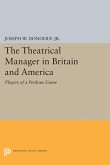 The Theatrical Manager in Britain and America (eBook, PDF)