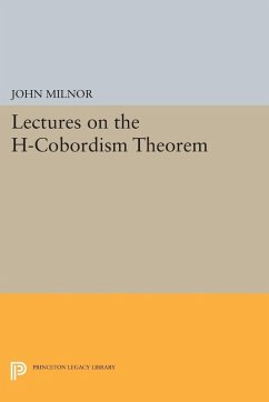 Lectures on the H-Cobordism Theorem (eBook, PDF) - Milnor, John