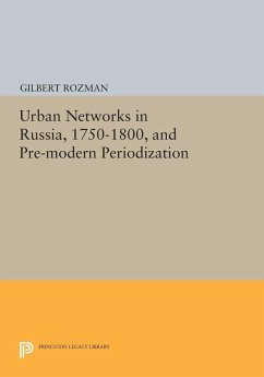 Cover Urban Networks in Russia, 1750-1800, and Pre-modern Periodization (eBook, PDF)