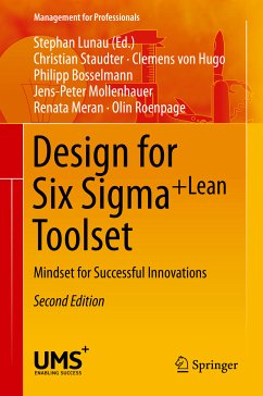 Design for Six Sigma + LeanToolset (eBook, PDF) - Staudter, Christian; Hugo, Clemens; Bosselmann, Philipp; Mollenhauer, Jens-Peter; Meran, Renata; Roenpage, Olin